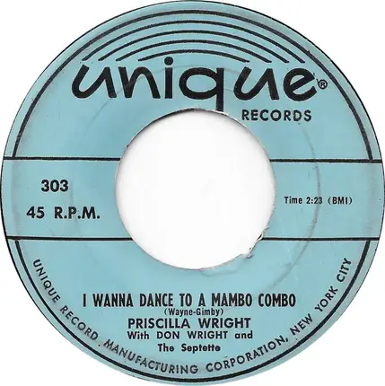 Priscilla Wright - The Man In The Raincoat / I Want To Dance To The Mambo Combo
