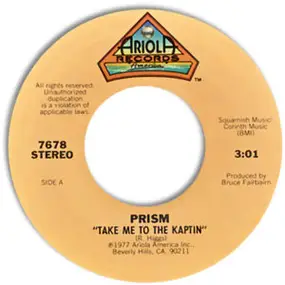 Prism - Take Me To The Kaptin