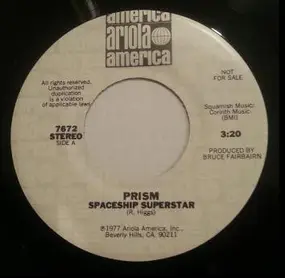 Prism - Spaceship Superstar