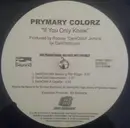 12'' - Prymary Colorz - If You Only Knew