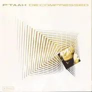 P'Taah - De'compressed