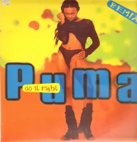 p.u.m.a. - Do It Right (Remix)