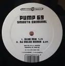 12inch Vinyl Single - Pump 69 - Smooth Criminal