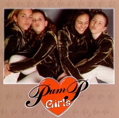 Pump Girls - Pump Girls