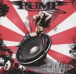 Pump - Sonic Extasy