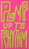 12'' - Pump Up To Rhythm - Bring That Beat Back