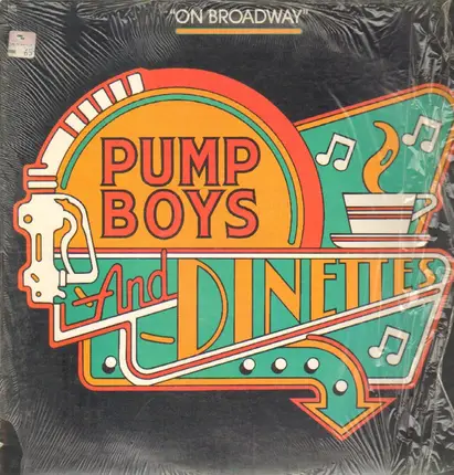 Pump Boys And Dinettes - On Broadway