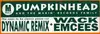 12inch Vinyl Single - Pumpkinhead - Dynamic (Remix) / Wack Emcees
