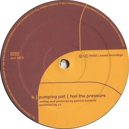 Pumpin Pat - Slave To The Rhythm / Feel The Pressure