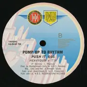 12'' - Pump Up To Rhythm - Push It