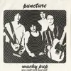 7inch Vinyl Single - Puncture - Mucky Pup