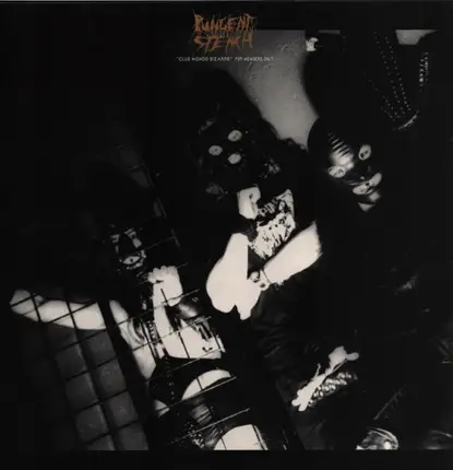 Pungent Stench - "Club Mondo Bizarre" For Members Only