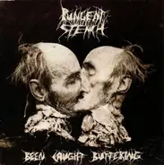 Pungent Stench - Been Caught Buttering