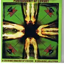 7inch Vinyl Single - Punishment Of Luxury - Engine Of Excess / Jellyfish