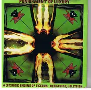 7inch Vinyl Single - Punishment Of Luxury - Engine Of Excess / Jellyfish