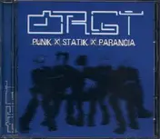 Orgy - Punk X Statik X Paranoia