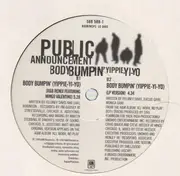 12'' - Public Announcement - Body Bumpin' Yippie-Yi-Yo