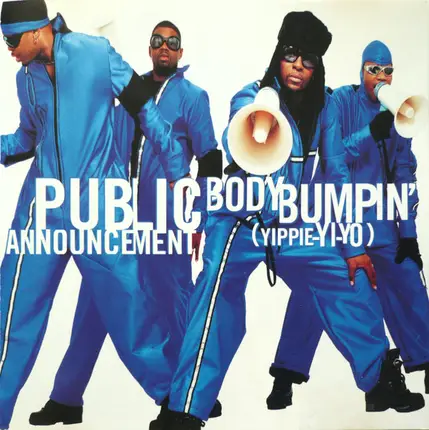 Public Announcement - Body Bumpin'