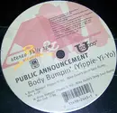 12inch Vinyl Single - Public Announcement - Body Bumpin' Yippie-Yi-Yo