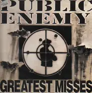 Public Enemy - Greatest Misses