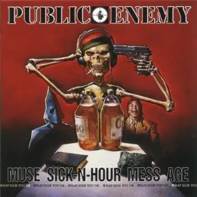 Public Enemy - Muse Sick-N-Hour Mess Age