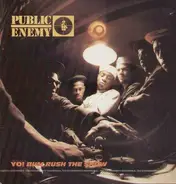 Public Enemy - Yo! Bum Rush the Show