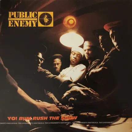 Public Enemy - Yo! Bum Rush the Show