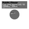 12'' - Public Flavor - Let The Beat Hit 'M