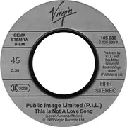 7inch Vinyl Single - Public Image Limited - This Is Not A Love Song