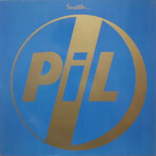 Seattle - Public Image Ltd. | 12'' | Recordsale