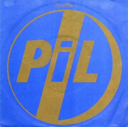 Public Image Limited - Seattle
