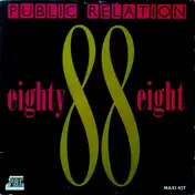 Public Relation - Eighty Eight (88)