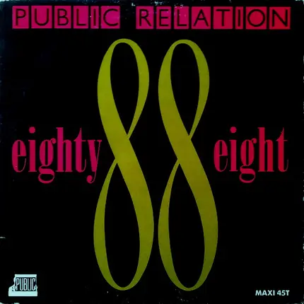Public Relation - Eighty Eight (88)