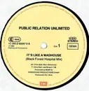 12'' - Public Relation Unlimited - It's Like A Madhouse