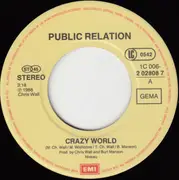 7inch Vinyl Single - Public Relation Unlimited - Crazy World