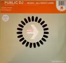 12'' - Public Dj - Music...All Night Long