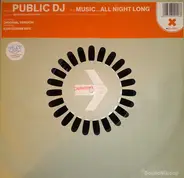 Public Dj - Music...All Night Long