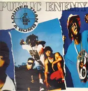 Public Enemy - Louder Than A Bomb