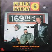 Public Enemy - Rebel Without A Pause / Bring The Noise