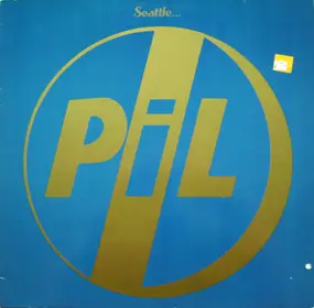 Public Image Ltd. - Seattle