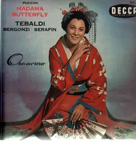 Giacomo Puccini - Madama Butterfly,, Tebaldi, Bergonzi, Serafin