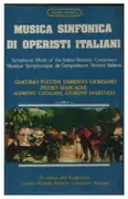 MC - Puccini / Mascagni / Catalani - Musica Sinfonica Di Operisti Italiani