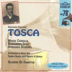 Giacomo Puccini - Opera di Roma (Caniglia, Gigli, Borgioli)