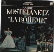 4-Track - Puccini / André Kostelanetz - André Kostelanetz Conducts Puccini's 'La Boheme' For Orchestra