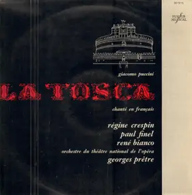 Giacomo Puccini - La Tosca Chanté En Francais