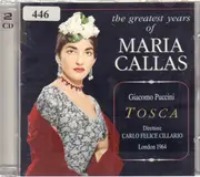 Double CD - Puccini - Tosca: The Greatest Years Of Maria Callas