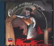 CD - Puccini/ Verdi/ Rossini/ Mascagni a.o. - Opera Without Words