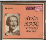 Puccini, Wagner a.o. - Hina Spani Soprano 1896- 1969