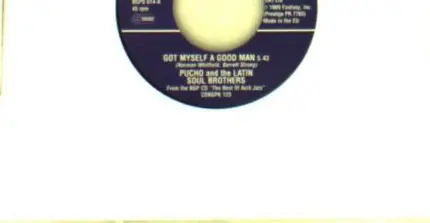 Pucho &Rusty  Latin Soul Brothers/Bryant - Got Myself A Good Man/Fire-Eater