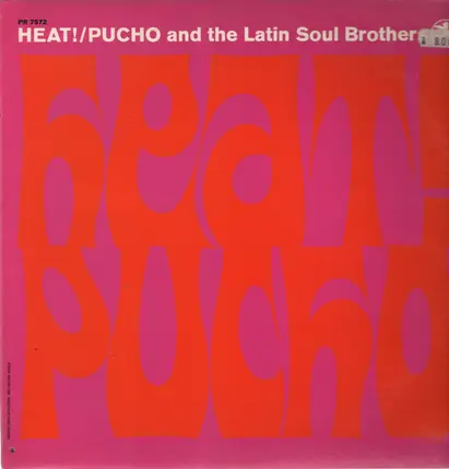 Pucho & The Latin Soul Brothers - Heat!